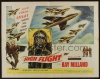 4c254 HIGH FLIGHT style A 1/2sh '57 Ray Milland, military fighter pilots fly top secret jets!