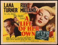 4c313 LIFE OF HER OWN style A 1/2sh '50 image of sexy Lana Turner, plus Ray Milland!