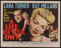 4c314 LIFE OF HER OWN style B 1/2sh '50 sexiest Lana Turner as Lili James, plus Ray Milland!