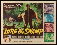 4c325 LURE OF THE SWAMP 1/2sh '57 two men & a super sexy woman find their destination is Hell!