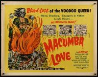 4c328 MACUMBA LOVE revised 1/2sh '60 weird, shocking savagery in native jungle, art of voodoo queen
