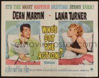 4c486 WHO'S GOT THE ACTION 1/2sh '62 Daniel Mann directed, Dean Martin & irresistible Lana Turner!