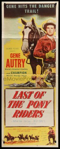 4c719 LAST OF THE PONY RIDERS insert '53 Gene Autry hits the danger trail w/his horse Champion!