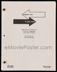 4g102 CATCH ME IF YOU CAN For Your Consideration script '02 screenplay by Jeff Nathanson!