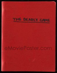 4g141 DEADLY GAME English script '66 unproduced screenplay by Bob Barbash!