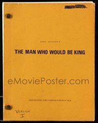4g408 MAN WHO WOULD BE KING script July 1974 screenplay by John Huston & Hill, for Edith Head!