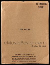 4g516 PHYNX estimating script October 28, 1968, screenplay by Stan Cornyn!
