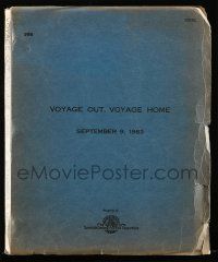4g661 VOYAGE OUT VOYAGE HOME final draft script Sep 9, 1963 unproduced screenplay from Irwin Shaw!