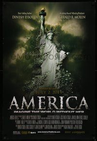 4k054 AMERICA: IMAGINE THE WORLD WITHOUT HER advance DS 1sh '14 Statue of Liberty crumbling!