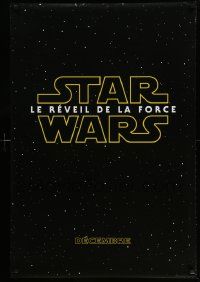 4k325 FORCE AWAKENS export French teaser DS 1sh '15 Star Wars: Episode VII, J.J. Abrams!