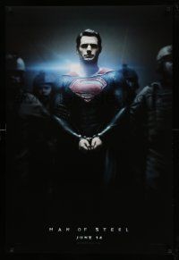 4k595 MAN OF STEEL teaser DS 1sh '13 Henry Cavill in the title role as Superman handcuffed!