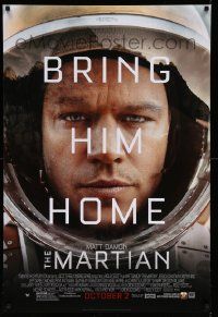 4k598 MARTIAN style B advance DS 1sh '15 huge close-up of astronaut Matt Damon, bring him home!