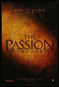 4k671 PASSION OF THE CHRIST teaser DS 1sh '04 directed by Mel Gibson, James Caviezel, Bellucci!