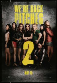 4k695 PITCH PERFECT 2 teaser DS 1sh '15 Kendrick, Banks, Wilson, cast facing to the front!