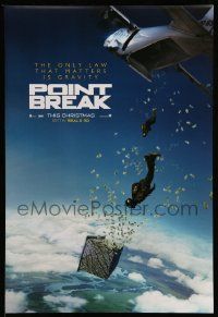 4k700 POINT BREAK teaser DS 1sh '15 cool images of skydivers with a ton of cash!