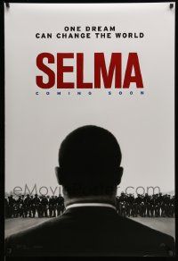 4k800 SELMA teaser DS 1sh '14 Oyelowo as Dr. Martin Luther King Jr., Gooding Jr., Roth, Ribisi!