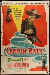 4p126 CANYON RIVER 1sh '56 cowboy George Montgomery in the killer land west of Wyoming!