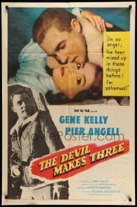 4p185 DEVIL MAKES THREE 1sh '52 Gene Kelly, Pier Angeli, she's been mixed up before!