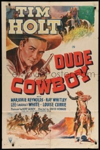 4p212 DUDE COWBOY style A 1sh '41 close-up artwork of Tim Holt, western action!