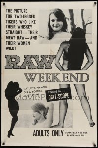 4p702 RAW WEEKEND 1sh '64 whiskey & wild women, filmed in Ogle-Scope!