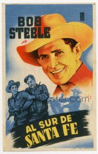 4s740 SOUTH OF SANTA FE Spanish herald '32 different Soligo art of cowboy Bob Steele!