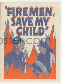 4s359 FIREMEN, SAVE MY CHILD herald '27 wacky comic firefighters Wallace Beery & Raymond Hatton!