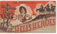 4s389 HELL'S HEROES herald '29 Charles Bickford, Raymond Hatton, directed by William Wyler!