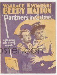 4s450 PARTNERS IN CRIME herald '28 Wallace Beery & Raymond Hatton in a safe-cracking comedy!