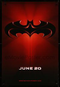 4w094 BATMAN & ROBIN advance DS 1sh '97 Clooney, O'Donnell, cool image of bat symbol!