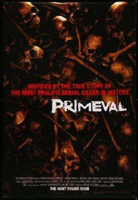 4w715 PRIMEVAL advance DS 1sh '07 Michael Katleman directed, gruesome image of pile of bones!