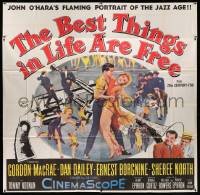 4y013 BEST THINGS IN LIFE ARE FREE 6sh '56 Michael Curtiz, John O'Hara's portrait of the Jazz Age!