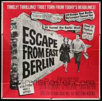 4y028 ESCAPE FROM EAST BERLIN 6sh '62 Robert Siodmak, escape from communist East Germany!