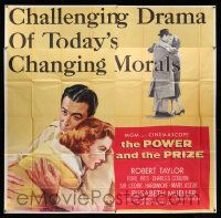 4y068 POWER & THE PRIZE 6sh '56 Robert Taylor, Elisabeth Mueller, drama of today's changing morals!