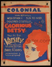4z023 GLORIOUS BETSY/VARSITY local theater 17x22 WC '28 art of pretty redhead Dolores Costello!