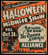4z014 HALLOWEEN MIDNITE SHOW Spook Show jumbo WC '52 So Young So Bad & Cobra Strikes, Howlarious!