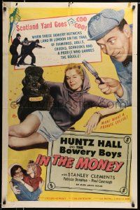 5b451 IN THE MONEY 1sh '58 Huntz Hall & The Bowery Boys are the daffy dragnet!
