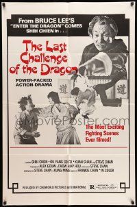 5b498 LAST CHALLENGE OF THE DRAGON 1sh '76 Shih Chien in the most exciting fighting scenes ever!