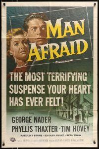 5b568 MAN AFRAID 1sh '57 George Nader, the most terrifying suspense your heart has ever felt!