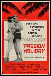 5b719 PASSION HOLIDAY 1sh '63 Lust and Adventure in the Torrid Tropics!