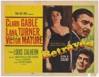 5c038 BETRAYED TC '54 art of Clark Gable, Victor Mature & sexy brunette Lana Turner!