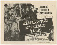 5c044 BLAZING THE OVERLAND TRAIL chapter 14 TC '56 Heroes of the Pony Express, serial, Blazing Peril