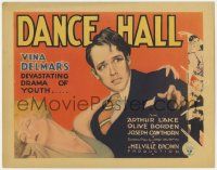 5c086 DANCE HALL TC '29 Olive Borden & Arthur Lake in Vina Delmar's devastating drama of youth!