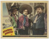 5c671 FRONTIER BADMEN LC '43 great close up of Leo Carrillo & two other guys with guns drawn!