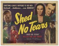 5c365 SHED NO TEARS TC '48 Wallace Ford, June Vincent, double cross that backfired into MURDER!