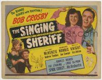 5c380 SINGING SHERIFF TC '44 Bob Crosby, leggy Fay McKenzie & Edward Norris!