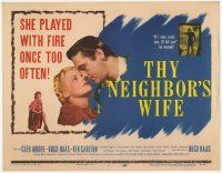 5c418 THY NEIGHBOR'S WIFE TC '53 sexy bad girl Cleo Moore played with fire once too often!