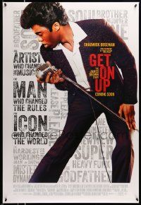 5g322 GET ON UP int'l advance DS 1sh '14 Boseman as James Brown, the icon who changed the world!