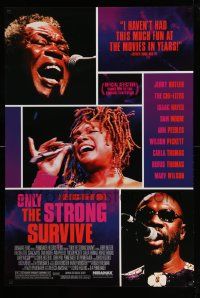 5g676 ONLY THE STRONG SURVIVE 1sh '03 Jerry Butler, The Chi-Lites, Isaac Hayes!