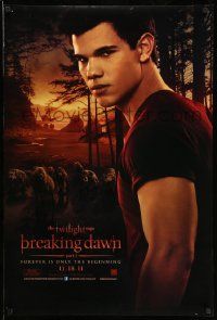 5g923 TWILIGHT SAGA: BREAKING DAWN - PART 1 teaser DS 1sh '11 Taylor Lautner as Jacob Black!