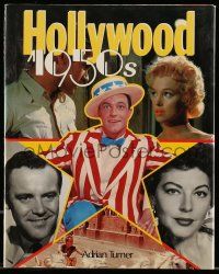 5h324 HOLLYWOOD 1950s hardcover book '86 loaded with cool images from top movies, some in color!